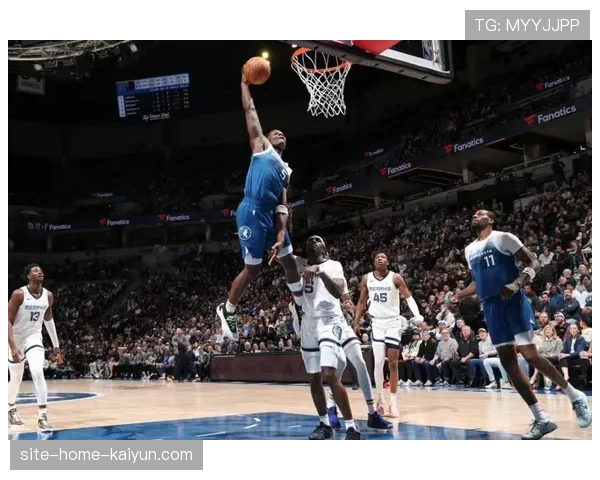 森林狼击败灰熊关键 爱德华兹41分背后防守反击效率提升